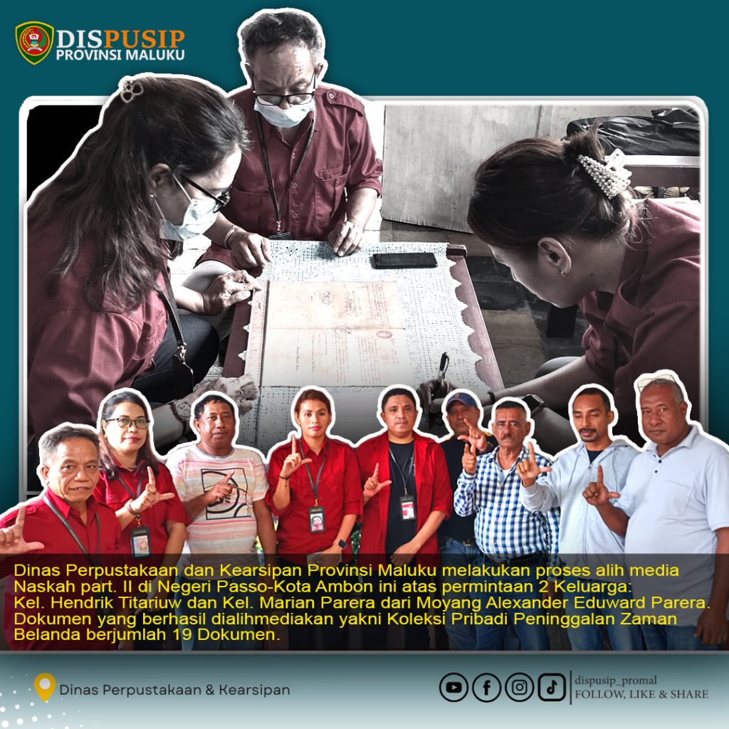Dinas Perpustakaan dan Kearsipan Provinsi Maluku melakukan kegiatan alih media tahap dua di Negeri Passo